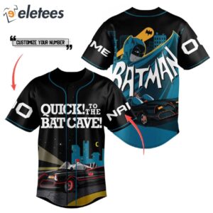 Quick To The BatCave Batman Custom Name Baseball Jersey