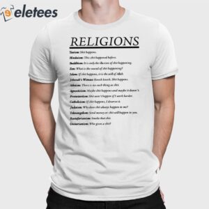 Religions Taoism Shit Happens Hinduism This Shit Happened Before Shirt
