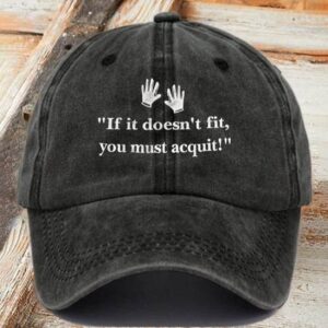 Retro If It Doesn’t Fit You Must Acquit Print Baseball Cap