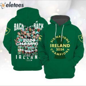 Rugby Six Nations 2024 Ireland Rugby Champions Back To Back Hoodie 3