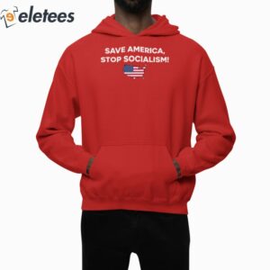 Save America Stop Socialism Shirt 3