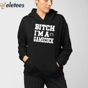 Shut The Fuck Up Bitch Im A Gamecock Shirt 4