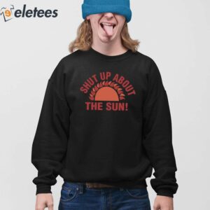 Shut Up About The Sun Eclipse 2024 Shirt 3