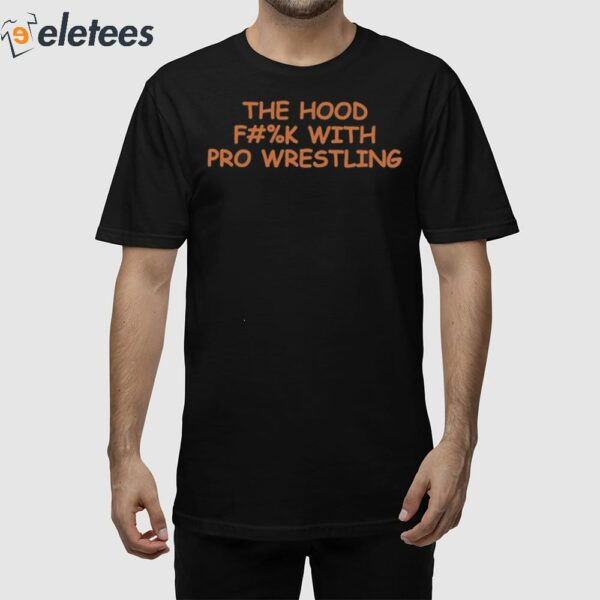 Smacktrick Mahomes The Hood Fuck With Pro Wrestling Shirt