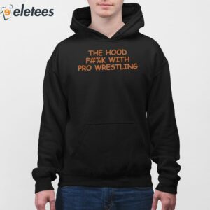 Smacktrick Mahomes The Hood Fuck With Pro Wrestling Shirt 3