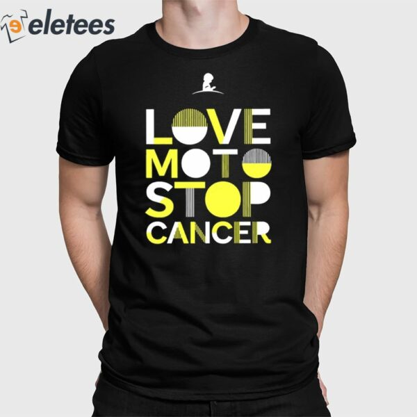 St. Jude Love Moto Stop Cancer Shirt