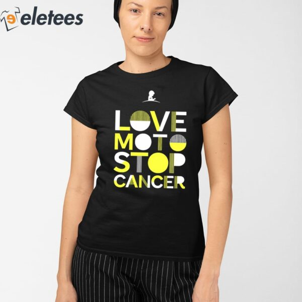 St. Jude Love Moto Stop Cancer Shirt