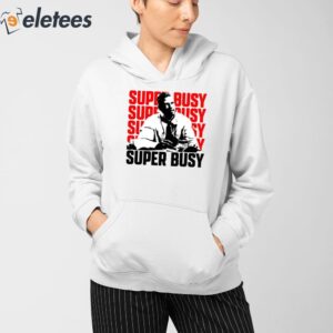 Super Busy Ceo Shirt 3