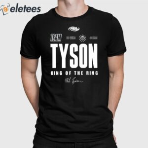 Team Tyson Mike Tyson King Of The Ring Shirt