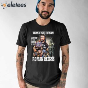 Thank You Roman Reigns August 30 2020 April 07 2024 Shirt 2