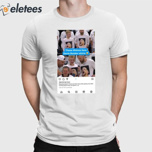 These Wolves Fans Devin Booker Shirts Shirt