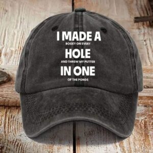 Unisex Masters Tournament 2024 Funny I Made A Hole In One Golf Lovers Hat1