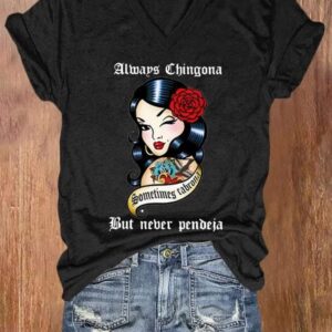 V neck Retro Cinco De Mayo Always Chingona But Never Pendeja Print T Shirt