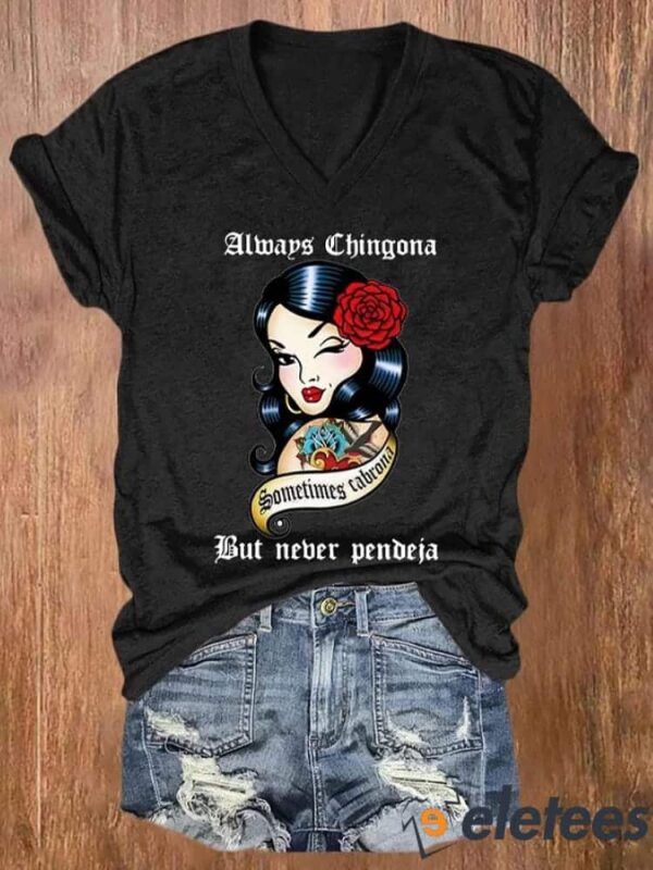 V-neck Retro Cinco De Mayo Always Chingona But Never Pendeja Print T-Shirt