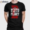 When I Was Your Age Pluto Was A Planet Lowell Observatory Shirt