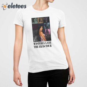 Wisteria Lane The Eras Tour Funny Shirt 5