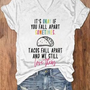 Womens Its Okay To Fall Apart Sometimes Mental Health Print V Neck T Shirt1