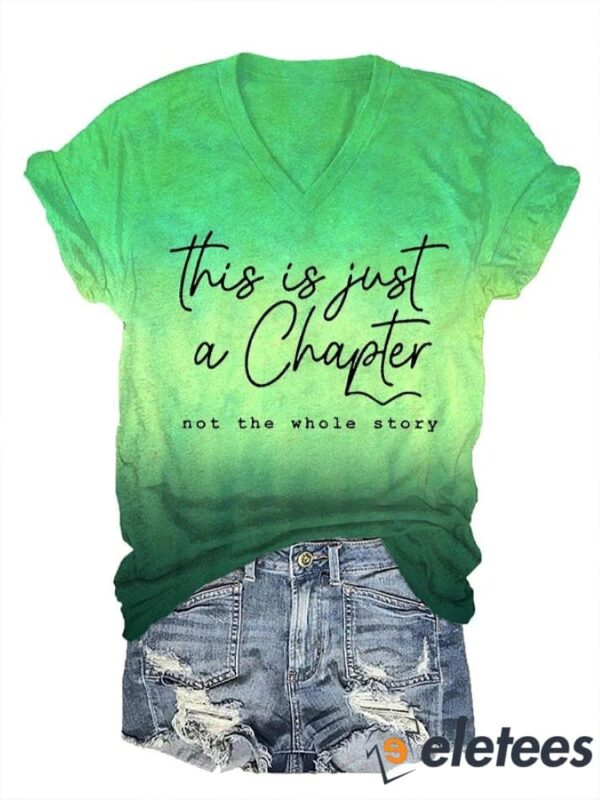 Women’s This Is Just a Chapter Not The Whole Story Mental Health Awareness Print T-Shirt