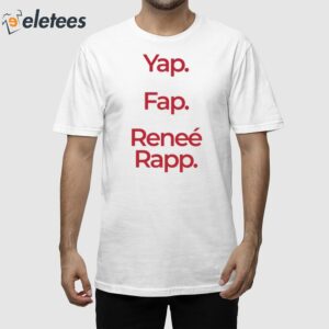 Yap Fap Rene Rapp Shirt 1