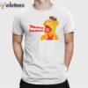 You Are Not Hard To Love Fozzie Shirt