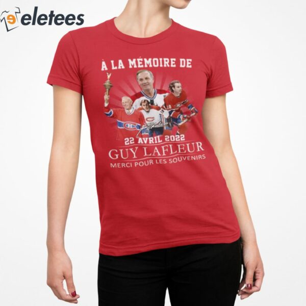 A La Memoire De 22 Avril 2022 Guy Lafleur Merci Pour Les Souvenirs Shirt