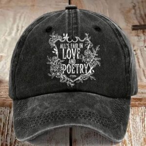 All’s Fair In Love And Poetry Print Baseball Cap