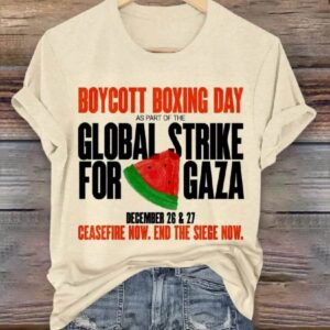 Boycott Boxing Day As Part Of The Global Strike For Gaza T Shirt