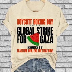Boycott Boxing Day As Part Of The Global Strike For Gaza T Shirt1