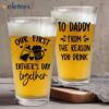 Cheers! Our First Father’s Day Together BEER GLASS