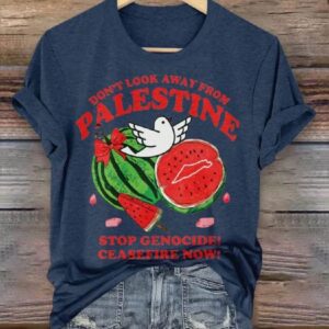 Dont Look Away From Palestine Stop Genocide Ceasefire Now T shirt2