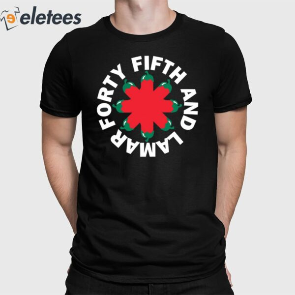 Forty Fifth And Lamar Shirt