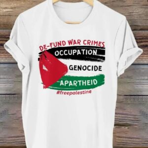 Free Palestine De Fund War Crimes Occupation Genocide Apartheid Art Design Print T shirt1