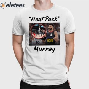 Heat Pack Murray Shirt