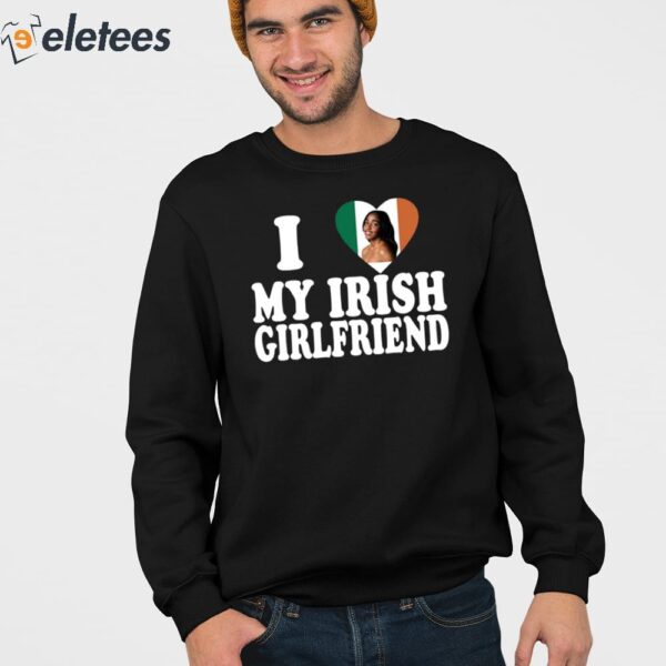 I Love My Irish Girlfriend Ayo Edebiri Shirt