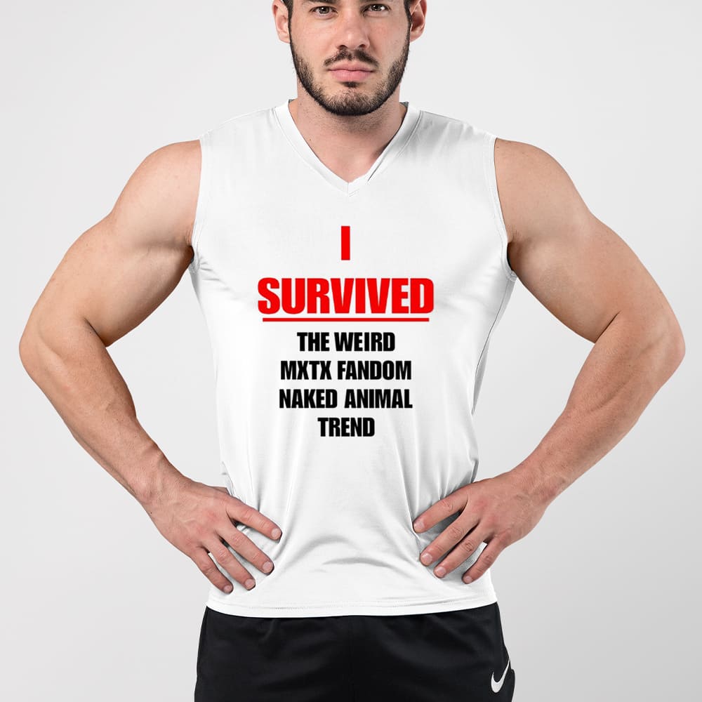 I Survived The Weird Mxtx Fandom Naked Animal Trend Shirt