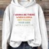 I Wanna Be There When Karma Funny Hoodie