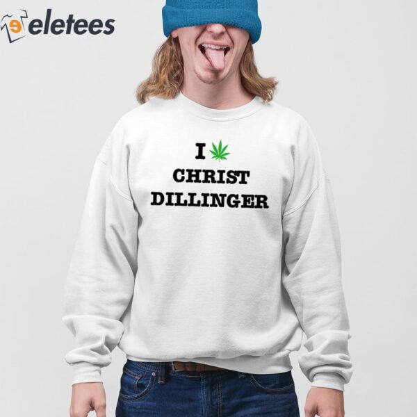 I Weed Christ Dillinger Shirt