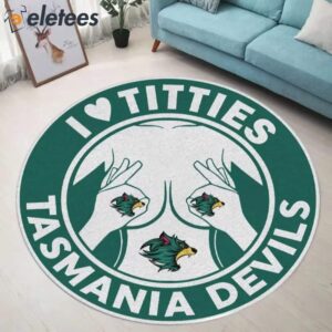 I love Titties and Tasmania Devils Round Rug