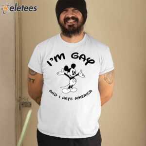 I'm Gay And I'm America Shirt