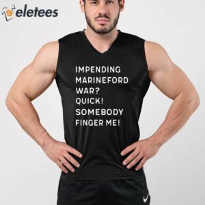 Impending Marineford War Quick Somebody Finger Me Shirt 3