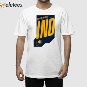Indiana Pacers Basketball 2024 Playoffs Shirt 1
