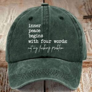 Inner Peace Begins With Four Words Print Baseball Cap1