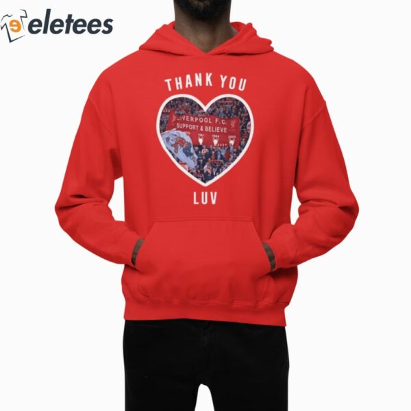 Jurgen Klopp Thank You Luv I’ll Never Walk Alone Again Hoodie