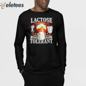 Lactose Tolerant Shirt 3