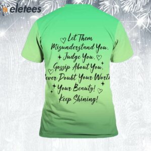 Let Them Misunderstand You Judge You Gossip About You T Shirt 2