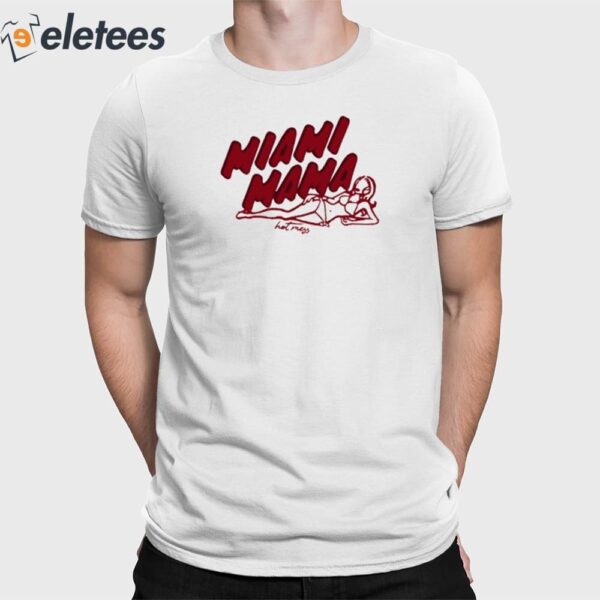 Miami Mama Shirt