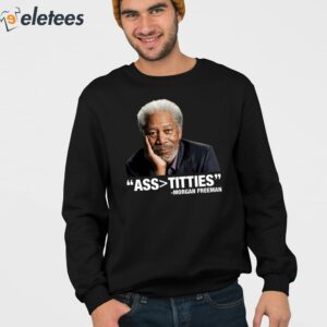 Morgan Freeman Ass Bigger Titties Shirt 4