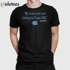 NC Tar Heels Seth Trimble My Heart And Soul Belong In Chapel Hill Shirt