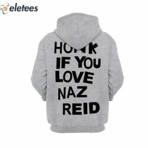 Naz Reid Olivier Honk If You Love Hoodie 3