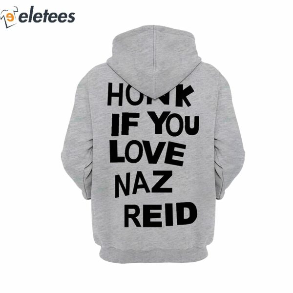 Naz Reid Olivier Honk If You Love Hoodie